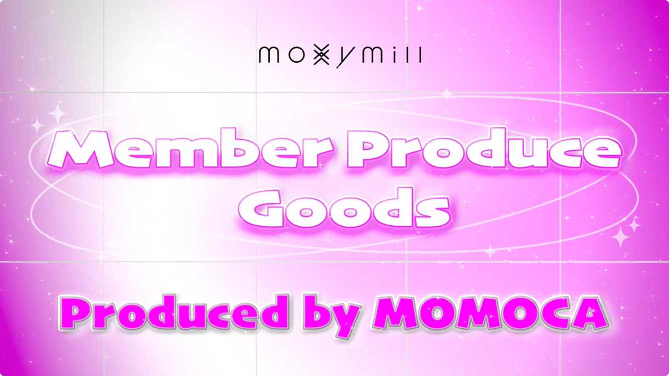 Member Produce Goods -Produced by MOMOCA-